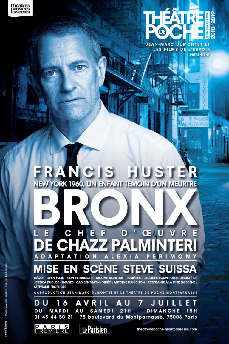 Bronx, avec Francis Huster, au Théâtre de Poche Montparnasse